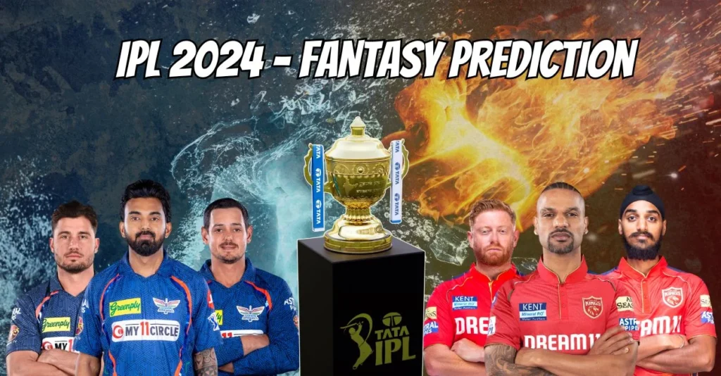 LSG Vs PBKS Today Dream11 Match Prediction: आज के मैच में इस खिलाड़ी को बनाए अपने टीम में कप्तान और उप कप्तान और जीते करोड़ों रुपए