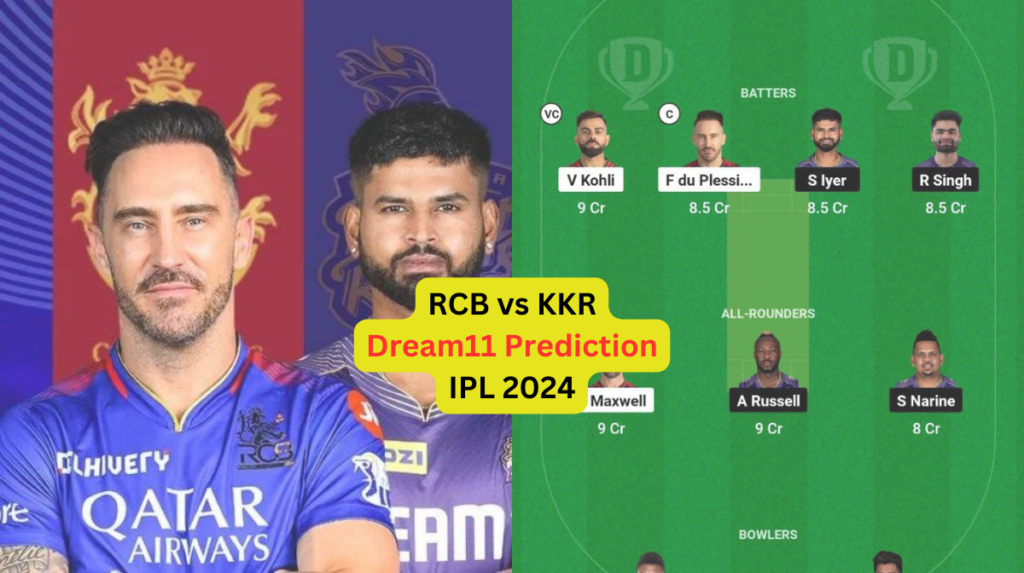 RCB Vs KKR Today Match Prediction: अगर आज के मुकाबले में Dream11 पर फर्स्ट रैंक लाना है, तो इस तरह से बनाएँ अपना बेस्ट टीम